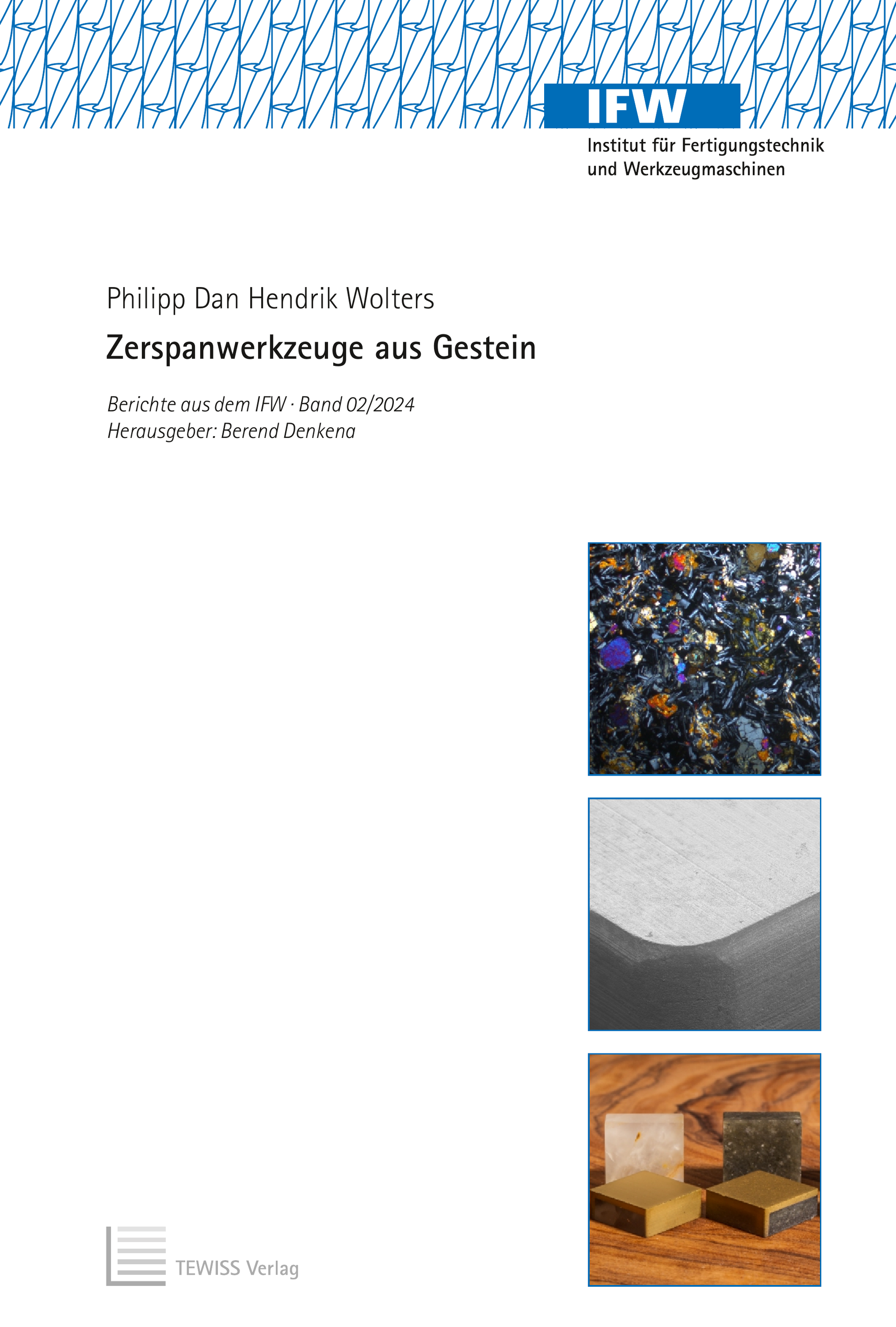 Zerspanwerkzeuge aus Gestein – TEWISS Verlag